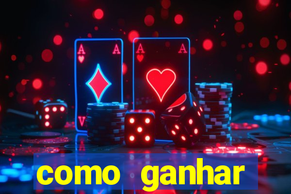 como ganhar dinheiro nos slots